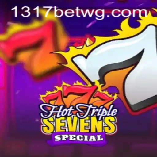 Descubra o Fascinante Mundo de HotTripleSevensSpecial na 1317bet